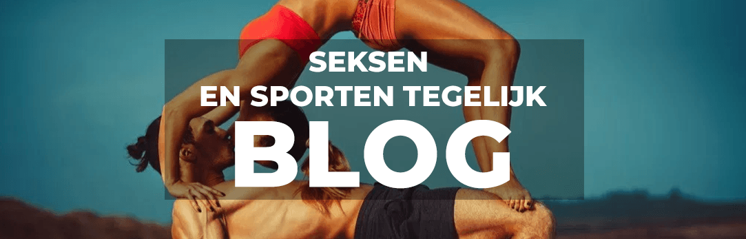 Seksen en Sporten Tegelijk Blog